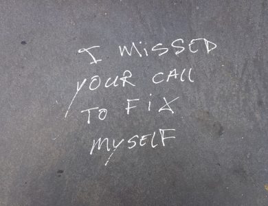 I missed your call to fix myself
